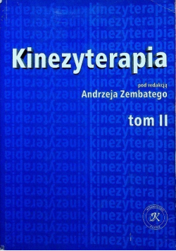 Kinezyterapia Tom II