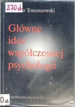 Główne idee współczesnej psychologii
