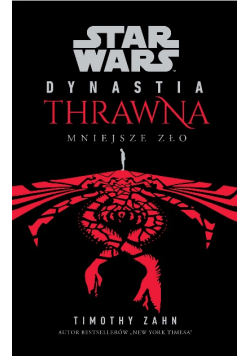 Star Wars Dynastia Thrawna Mniejsze zło