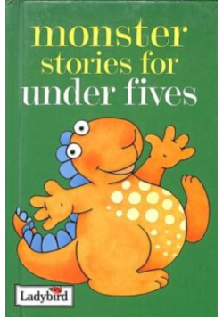 Monster stories for the under Fives