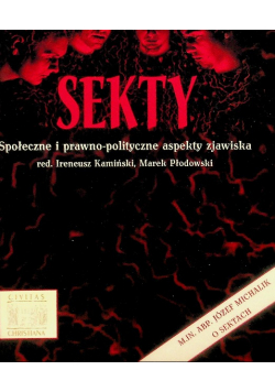Sekty społeczne i prawno - polityczne aspekty zjawiska