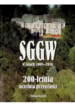 SGGW w latach 2008-2016