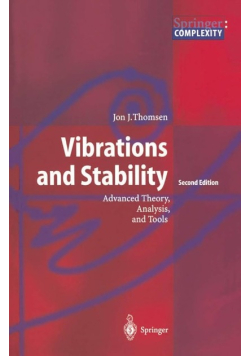Vibrations and Stability advanced theory, analysis, and tools Edition 2