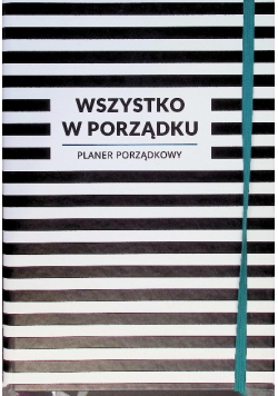 Wszystko w porządku planer porządkowy