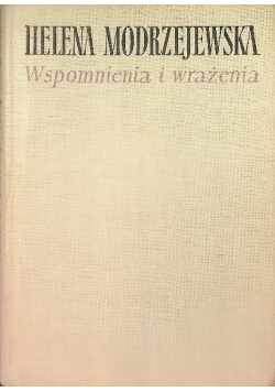 Modrzejewska Wspomnienia i wrażenia