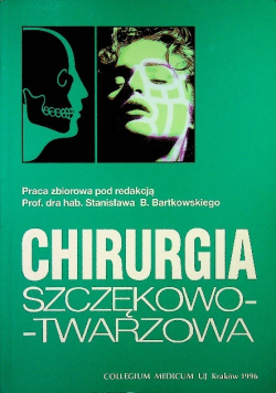 Chirurgia szczękowo - twarzowa