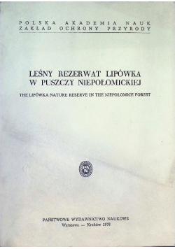 Leśny rezerwat Lipówka w Puszczy Niepołomnickiej