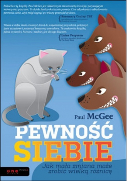 Pewność siebie. Jak mała zmiana może zrobić...