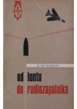 Od lontu do radiozapalnika