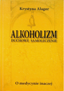 Alkoholizm duchowe samoleczenie