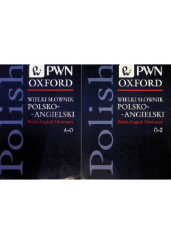 Wielki Słownik Polsko - Angielski Tom 1 i 2