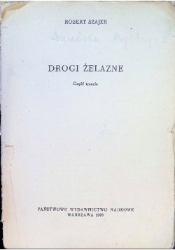 Drogi żelazne Część III