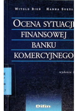 Ocena sytuacji finansowej banku komercyjnego