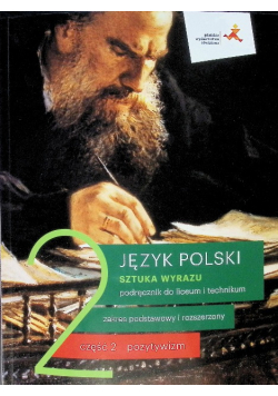 Język polski 2 Sztuka wyrazu Podręcznik do liceum i technikum Zakres podstawowy i rozszerzony
