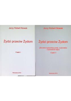 Żydzi przeciw Żydom, Część 1 i 2