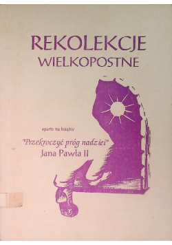Rekolekcje Wielkopostne