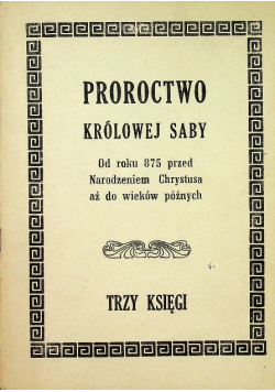 Proroctwo Królowej Saby Trzy Księgi