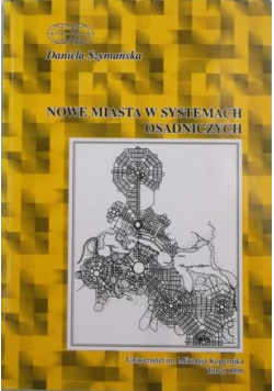 Nowe miasta w systemach osadniczych