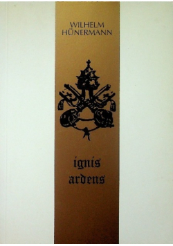 Ignis Ardens Opowieść o Piusie X