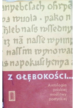 Z głębokości Antologia polskiej modlitwy