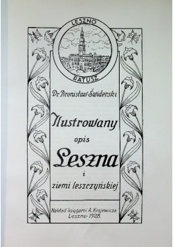 Ilustrowany opis Leszna i Ziemi Leszczyńskiej