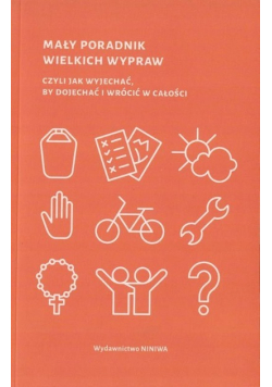 Mały poradnik wielkich wypraw
