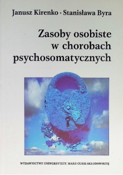 Zasoby osobiste w chorobach psychosomatycznych