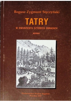 Tatry w dwudziestu czterech obrazach