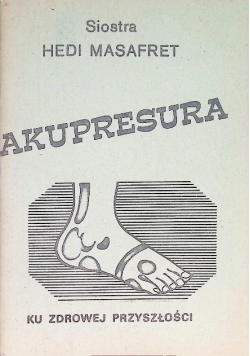 Akupresura ku zdrowej przyszłości
