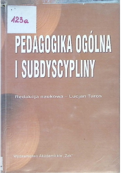 Pedagogika Ogólna i subdyscypliny