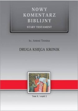 Nowy komentarz biblijny Tom X Część 2 Druga księga kronik