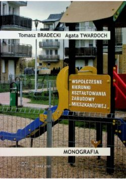Współczesne kierunki kształtowania zabudowy mieszkaniowej
