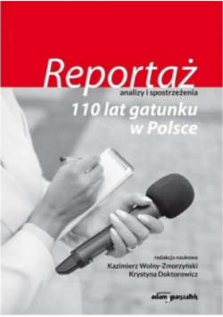 Reportaż - analizy i spostrzeżenia