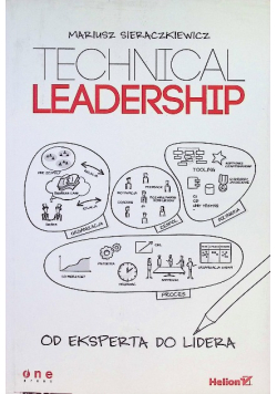 Technical Leadership. Od eksperta do lidera