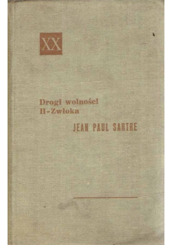 Drogi wolności II zwłoka