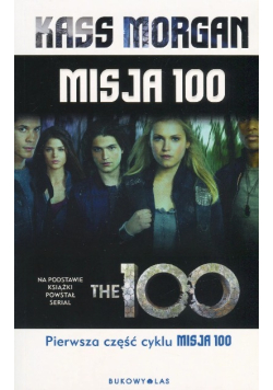 Misja 100 Część 1
