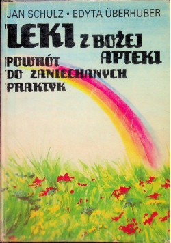 Leki z Bożej apteki