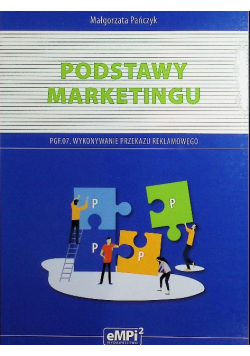 Podstawy marketingu Kwalifikacja PGF. 07 Wykonywanie przekazu reklamowego