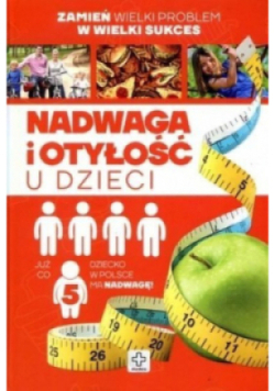 Medica. Nadwaga i otyłość u dzieci