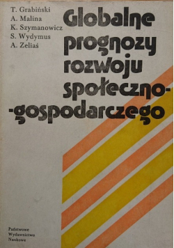 Globalne prognozy rozwoju społeczno - gospodarczego