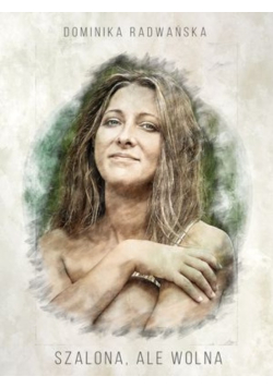 Szalona ale wolna
