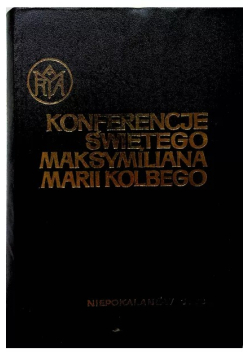 Konferencje świętego Maksymiliana Marii Kolbego