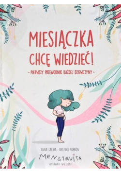 Miesiączka Chcę wiedzieć!