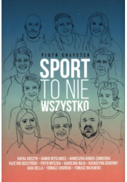 Sport to nie wszystko