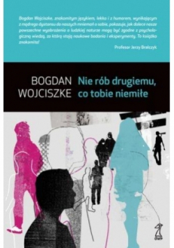 Nie rób drugiemu, co tobie niemiłe