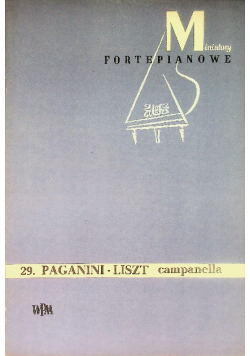 Miniatury Fortepianowe Paganini-Liszt campanella