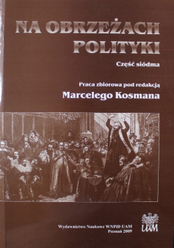 Na obrzeżach Polityki część 7
