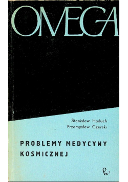 Problemy medycyny kosmicznej