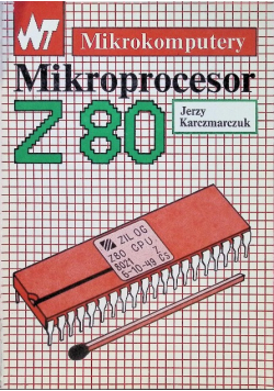 Mikrokomputery Mikroprocesor Z 80