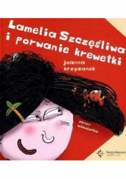 Lamelia Szczęśliwa i porwanie krewetki